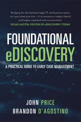 Bridging the Gap: A New Perspective on Early eDiscovery Management