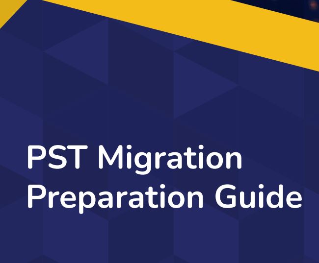 PST Migration Preparation Guide